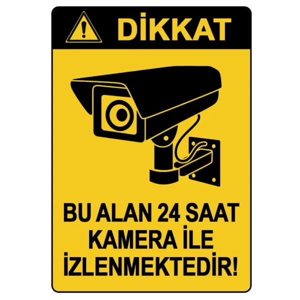 Dikkat 24 Saat Kamera İle İzlenmektedir