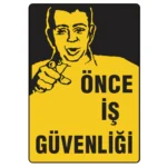 Önce İş Güvenliği